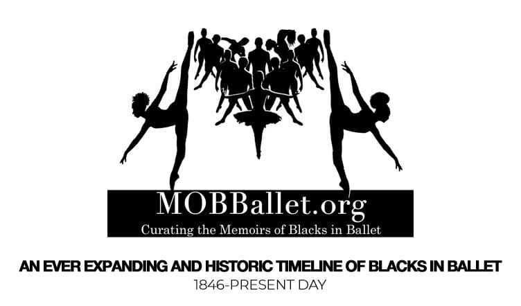 Silhouette of ballet dancers with text highlighting mobballet.org, a resource on black ballet history from 1846 to present day.